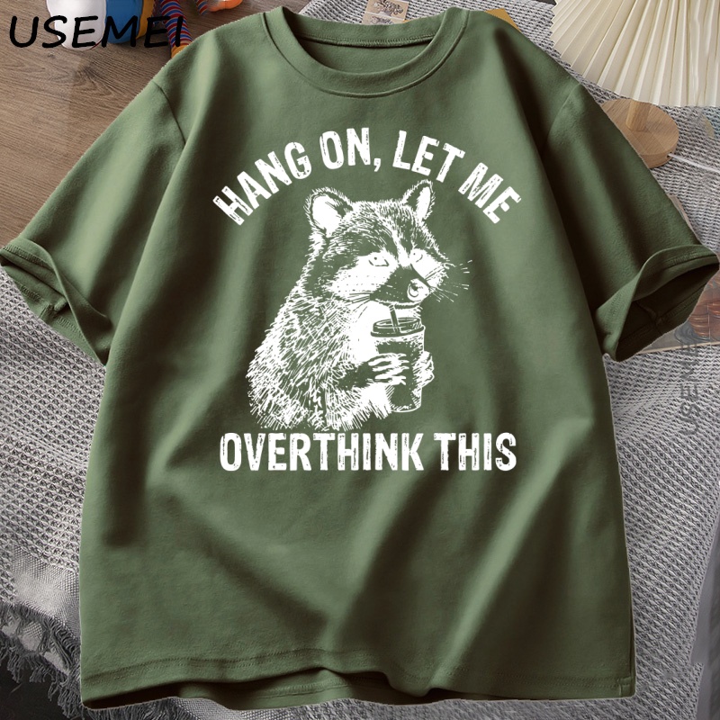 Kaus Hang On Let Me Overthink  - Coffee Tea Or Me ulasan dan harga